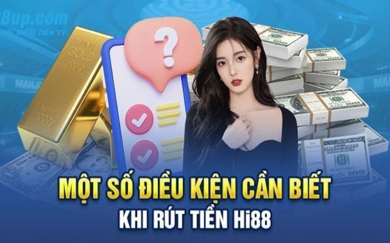 Lỗi Hay Gặp Khi Rút Tiền Hi88