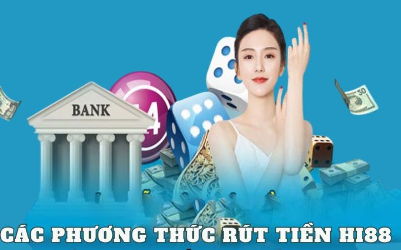 Quy Trình Rút Tiền Hi88